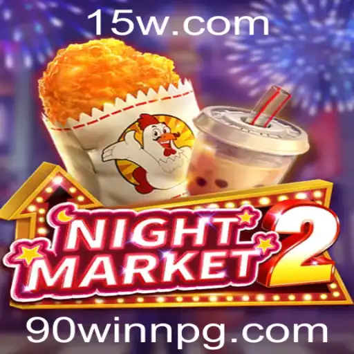 Descubra o Fascinante Mundo de NightMarket2 e a Estratégia 90WIN